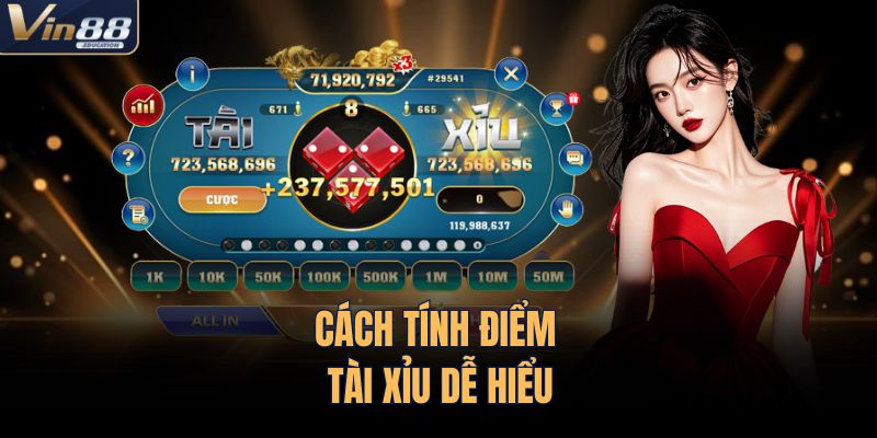 Cách tính điểm tài xỉu dễ hiểu