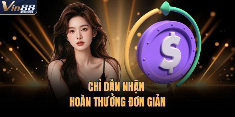 Chỉ dẫn nhận hoàn thưởng đơn giản